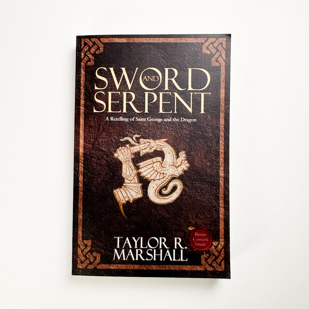 Sword & Serpent: A Retelling of Saint George and the Dragon